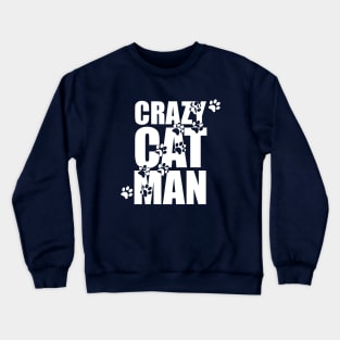 Crazy Cat Man (Dark) Crewneck Sweatshirt